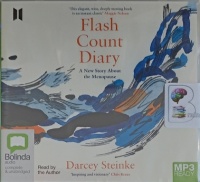 Flash Count Diary written by Darcey Steinke performed by Darcey Steinke on MP3 CD (Unabridged)